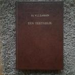 Ds. W.c. Lamain een terugblik deel 1, Boeken, Ophalen of Verzenden, Zo goed als nieuw, Ds. W.C. Lamain, Christendom | Protestants