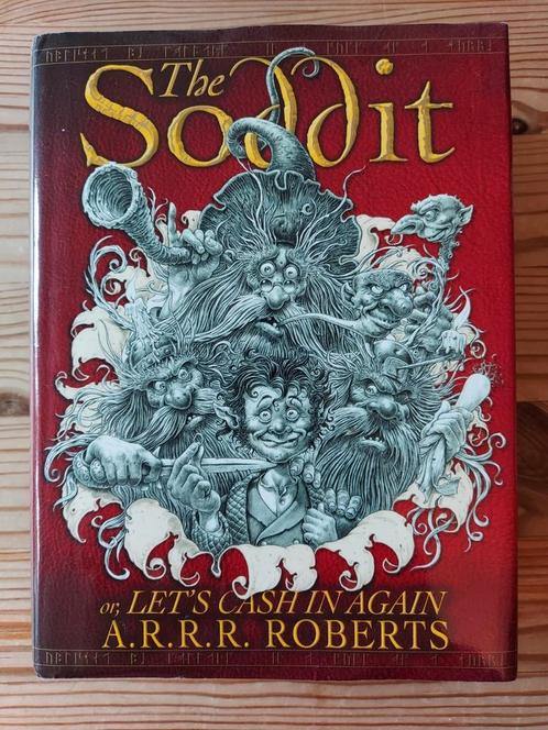 A.R.R.R Roberts - The Soddit or Let's Cash in Again, Boeken, Sprookjes en Fabels, Zo goed als nieuw, Ophalen of Verzenden