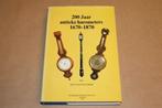 Boek - 200 jaar antieke barometers 1670-1870, Ophalen of Verzenden, Zo goed als nieuw