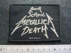 Metallica vrij  mooie Birth School Metallica Death patch 5, Verzenden, Nieuw, Kleding