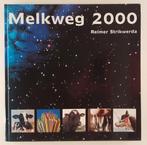 Strikwerda, R. - Melkweg 2000