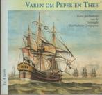 Boek: Varen om peper en thee, Boeken, Geschiedenis | Vaderland, Ophalen of Verzenden, Zo goed als nieuw