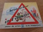 Bruintje Beer in 't verkeer, Ophalen of Verzenden