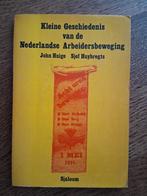 Kleine Geschiedenis van de Nederlandse Arbeidersbeweging, Boeken, Ophalen of Verzenden, Nederland