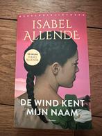 De wind kent mijn naam - Isabelle Allende, Ophalen of Verzenden, Zo goed als nieuw, Nederland