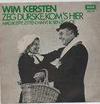 Wim Kersten- Zeg Durske, kom's Hier, Cd's en Dvd's, Vinyl | Nederlandstalig, Verzenden, Gebruikt, Overige formaten, Levenslied of Smartlap