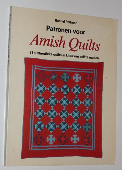 Patronen voor Amish quilts - Rachel Pellman - 111214, Boeken, Hobby en Vrije tijd, Gelezen, Borduren en Naaien, Ophalen of Verzenden