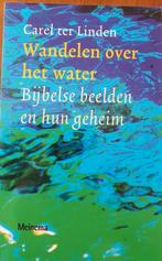 Carel ter Linden - Wandelen over het water, Boeken, Ophalen of Verzenden, Zo goed als nieuw, Carel ter Linden