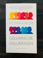 Gelukkig de gelukkigen - Yasmina Reza, Ophalen of Verzenden, Zo goed als nieuw, Nederland