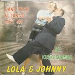 LoLa & Johnny – Dans Toch ’n Tango Met Mij (1986), Ophalen of Verzenden, Gebruikt, Overige formaten, Levenslied of Smartlap