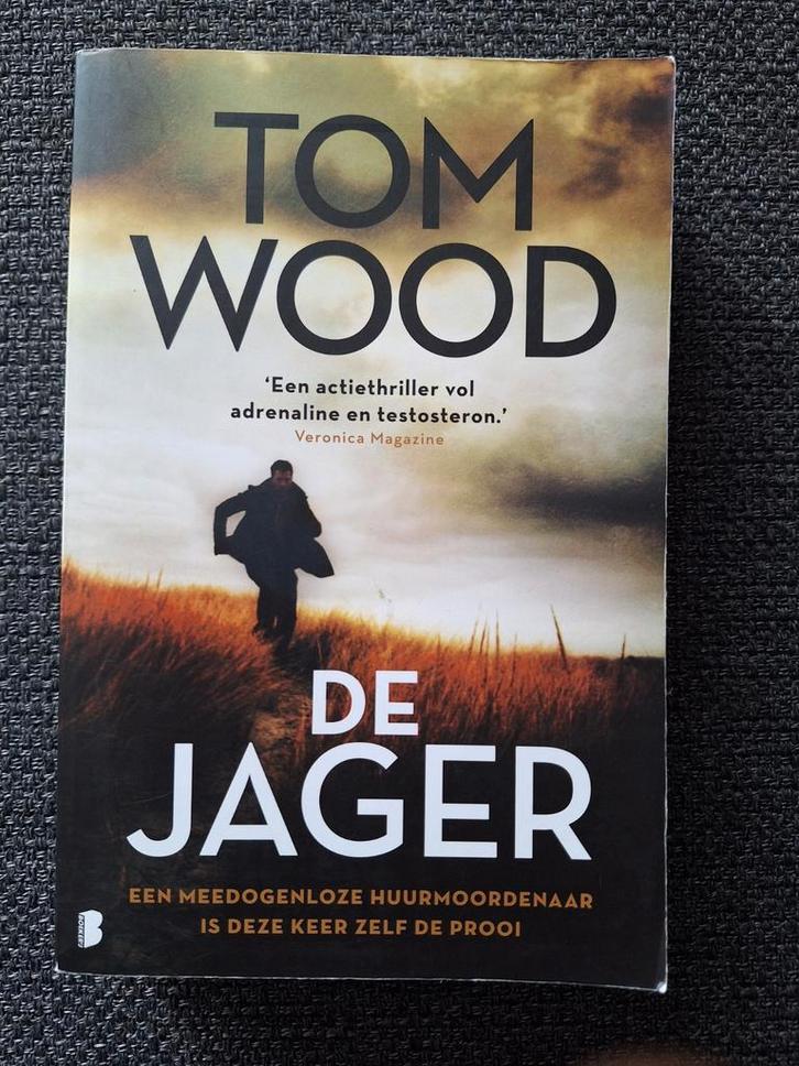 De Jager (Tom Wood), Boeken, Thrillers, Ophalen of Verzenden