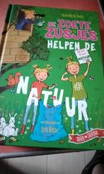 Hanneke de zoete de zoete zusjes helpen de natuur € 10, Boeken, Ophalen of Verzenden, Zo goed als nieuw