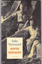 Verweerd, Joke – Wapenbroeders (Roman), Boeken, Ophalen of Verzenden, Zo goed als nieuw, Verweerd, Joke