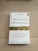 Braiding Sweetgrass: Indigenous Wisdom, Scientific Knowledge, Boeken, Ophalen of Verzenden