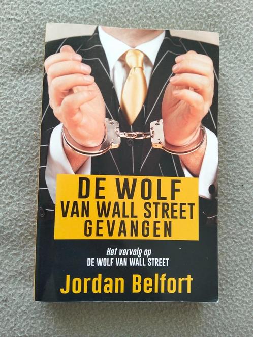 De Wolf van Wall Street – Gevangen | Schokkend vervolg, Boeken, Biografieën, Zo goed als nieuw, Overige, Ophalen of Verzenden