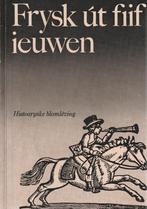 Frysk ut fiif ieuwen  J.Knol ea., Ophalen of Verzenden, Zo goed als nieuw, Fries, J.Knol ea.
