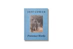 Jeff Cowen, Provence Works *nieuw in folie*, Ophalen of Verzenden, Nieuw, Overige onderwerpen