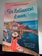 De Italiaanse Droom - Catherine Mangan, Ophalen of Verzenden, Zo goed als nieuw, Catherine Mangan, Nederland