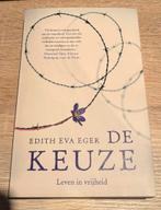 De Keuze - Edith Eva Eger - Leven in vrijheid, Ophalen of Verzenden, Zo goed als nieuw, Esoterie en Spiritualiteit
