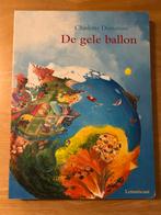 Charlotte Dematons - De gele ballon, Boeken, Prentenboeken en Plaatjesalbums, Ophalen of Verzenden, Zo goed als nieuw, Charlotte Dematons