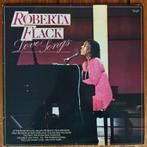 LP - Roberta Flack – Love Songs, Ophalen of Verzenden, 1960 tot 1980, Gebruikt, 12 inch
