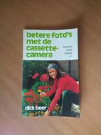 Boer, Dick Betere foto' s met de cassettecamera, Ophalen of Verzenden, Gelezen