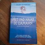 Olga Kharitidi - Het pad naar de sjamaan, Ophalen of Verzenden, Gelezen, O. Kharitidi, Europa