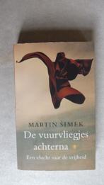 Martin Simek - De vuurvliegjes achterna, Ophalen, Nieuw, Politiek, Martin Simek