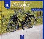 LE VELOSOLEX DE MON PERE, Verzenden, Nieuw, Franck Meneret, Merk of Model