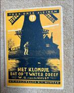 Te Koop: WG vd Hulst “Het klompje wat op het water dreef”, Ophalen of Verzenden, W.G. van de Hulst