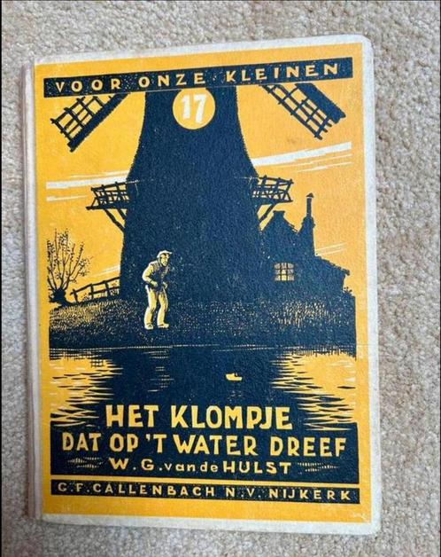 Te Koop: WG vd Hulst “Het klompje wat op het water dreef”, Antiek en Kunst, Antiek | Boeken en Bijbels, Ophalen of Verzenden