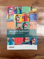 Met recht bedreven! 3e (herziene) druk, Boeken, Ophalen of Verzenden, Alpha, Nieuw, HBO