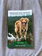 Boek rauwvoer voor de hond voerwijzer meike van den haak, Ophalen of Verzenden, Nieuw, Honden