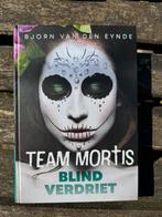 Team Mortis - Blind verdriet, Ophalen of Verzenden, Gelezen, Bjorn Van den Eynde