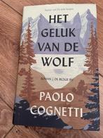 Paolo Cognetti - Het Geluk van de Wolf, Ophalen of Verzenden, Zo goed als nieuw, Paolo Cognetti, Europa overig