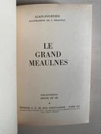 UNIEK EXEMPLAAR! Alain Fournier, ‘Le grand meaulnes’, Boeken, Gelezen, Ophalen of Verzenden