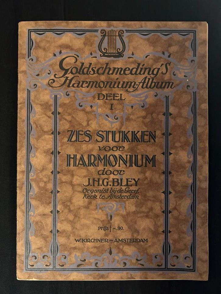 Goldschmeding Harmonium Album Deel I - Bley, Muziek en Instrumenten, Bladmuziek, Gebruikt, Artiest of Componist, Klassiek, Orgel