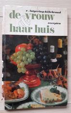 DE VROUW EN HAAR HUIS RECEPTEN door R Lotgering-Hillebrand, Boeken, Kookboeken, Ophalen of Verzenden, Gelezen, Nederland en België