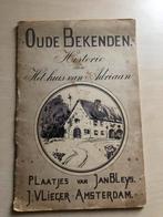 Ouden bekenden- historie van het huis van Adriaan, Antiek en Kunst, Ophalen of Verzenden