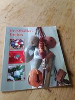 Kerstballen breien. Carice van Zijlen.Met basiscursus breien, Ophalen of Verzenden, Zo goed als nieuw, Breien, Patroon of Boek