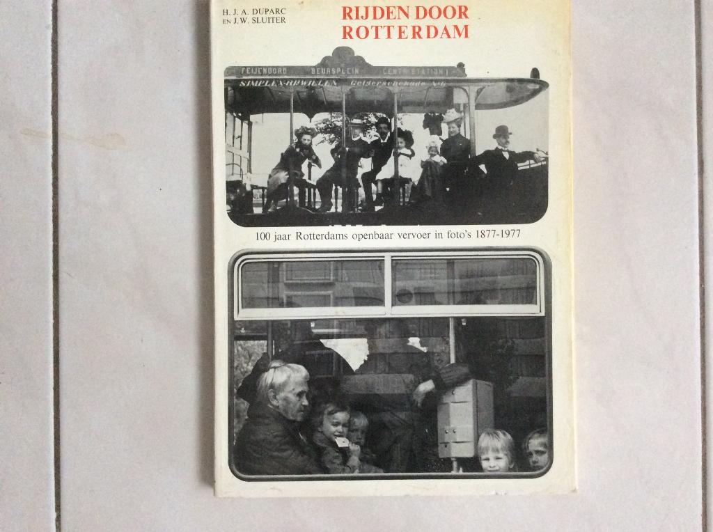 Rijden door Rotterdam, Ophalen of Verzenden, 19e eeuw, Gelezen, H.J.A.Duparc en J.W.Sluiter