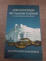 Het Haagse Stadhuis - Adri Duivesteijn, Ophalen of Verzenden, Gelezen