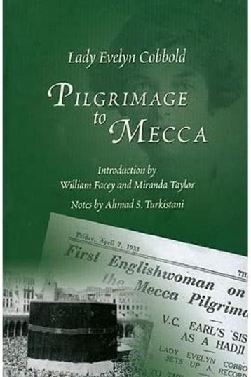 Lady Evelyn Cobbold Pilgrimage to Mecca beschikbaar voor biedingen