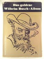 Busch, Wilhelm - Das goldene Wilhelm Busch-Album, Boeken, Kunst en Cultuur | Beeldend, Gelezen, Schilder- en Tekenkunst, Verzenden