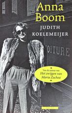 ANNA BOOM door JUDITH KOELEMEIJER - 4de ITEM GRATIS, Judith Koelemeijer, Ophalen of Verzenden, Zo goed als nieuw, Nederland
