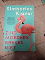 Zuidmoeders breken niet - Kimberley Klaver, Ophalen of Verzenden, Gelezen, Kimberley Klaver