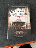 Roxane van Iperen - 't Hooge Nest, Boeken, Overige Boeken, Roxane van Iperen, Ophalen of Verzenden, Zo goed als nieuw