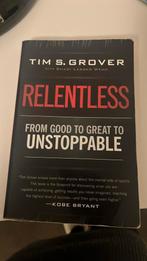 Tim S. Grover - Relentless, Boeken, Ophalen of Verzenden, Zo goed als nieuw, Tim S. Grover