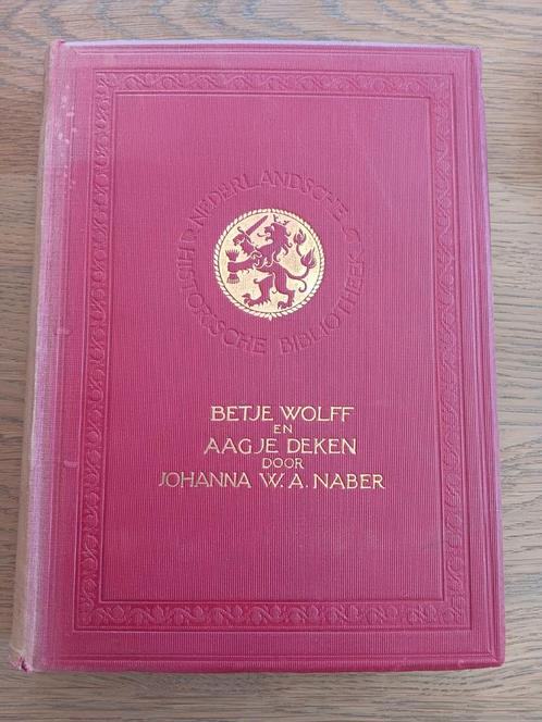 Johanna Naber - Betje Wolff en Aagje Deken 1913, Boeken, Biografieën, Gelezen, Ophalen of Verzenden