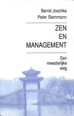 Zen En Management - een meesterlijke weg, Boeken, Diverse auteurs, Ophalen of Verzenden, Management, Zo goed als nieuw
